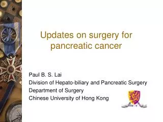 Updates on surgery for pancreatic cancer