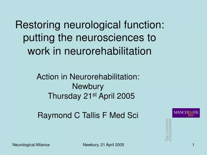 restoring neurological function putting the neurosciences to work in neurorehabilitation