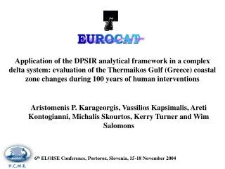 6 th ELOISE Conference, Portoroz, Slovenia, 15-18 November 2004