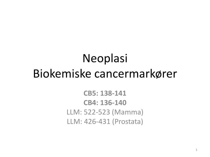 neoplasi biokemiske cancermark rer