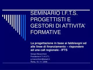 seminario i f t s progettisti e gestori di attivita formative