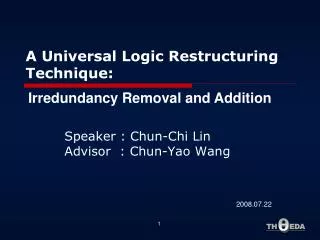 A Universal Logic Restructuring Technique: