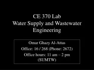 CE 370 Lab Water Supply and Wastewater Engineering