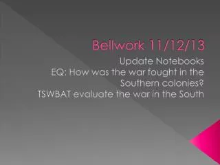 Bellwork 11/12/13