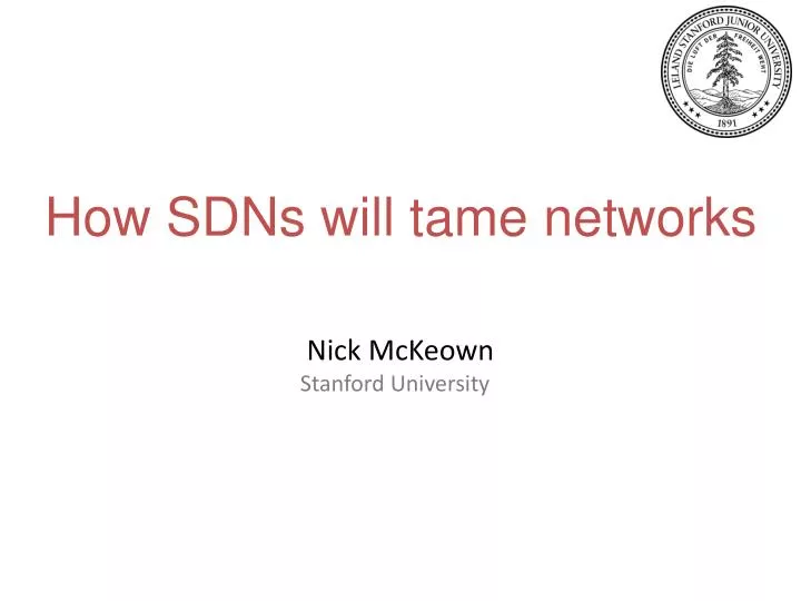 how sdns will tame networks