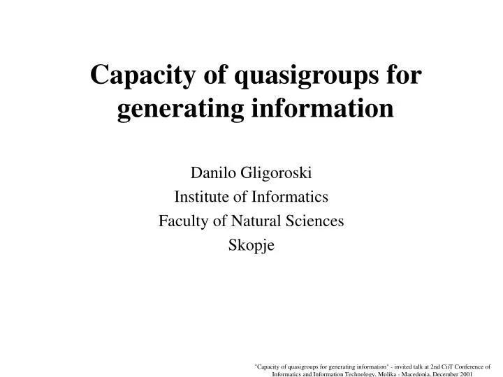capacity of quasigroups for generating information
