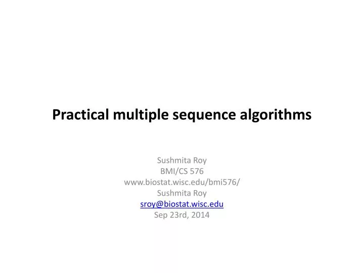 practical multiple sequence algorithms
