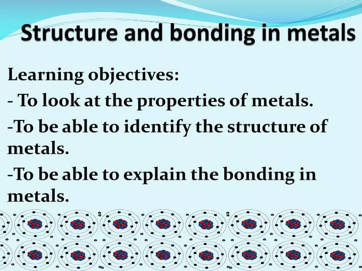 structure and bonding in metals