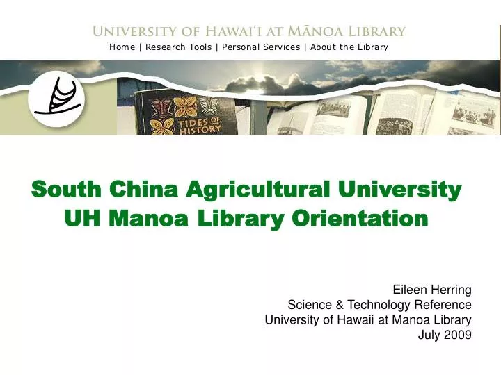 south china agricultural university uh manoa library orientation