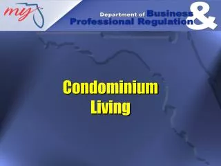 Condominium Living