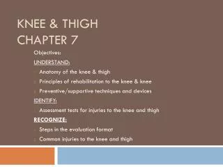 Knee &amp; Thigh Chapter 7