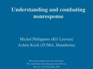 Understanding and combating nonresponse