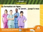 La formation en ligne, le savoir… jusqu’à vous - slide 1