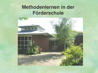 methodenlernen in der f rderschule
