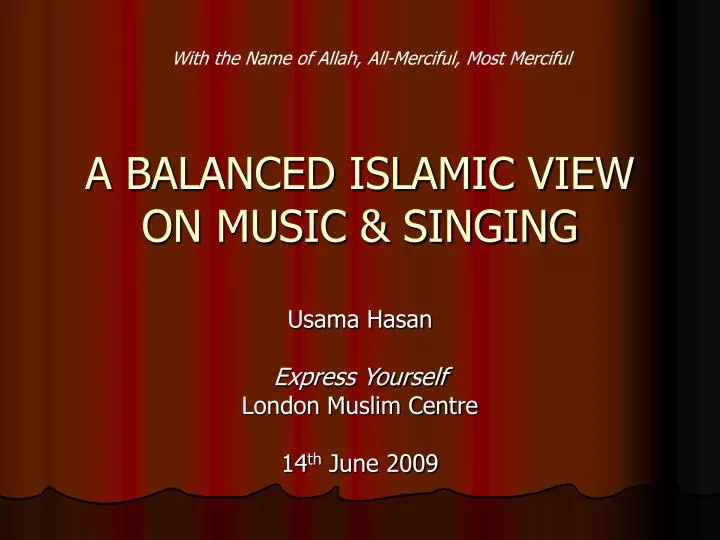 a balanced islamic view on music singing
