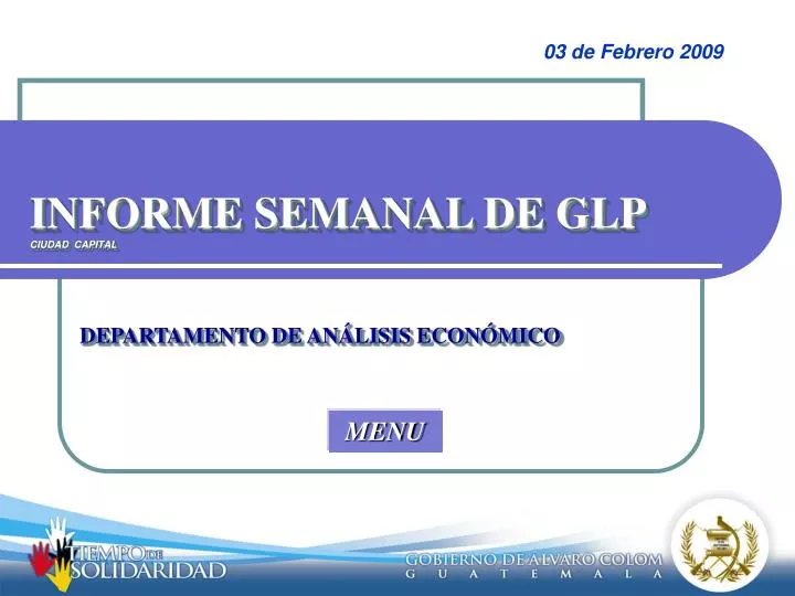 informe semanal de glp ciudad capital