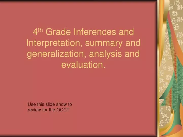 4 th grade inferences and interpretation summary and generalization analysis and evaluation