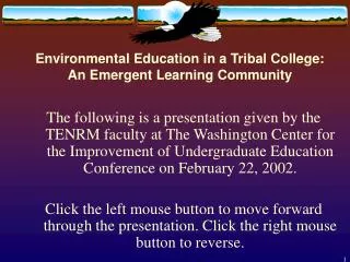 Environmental Education in a Tribal College: An Emergent Learning Community