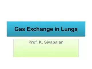 Gas Exchange in Lungs