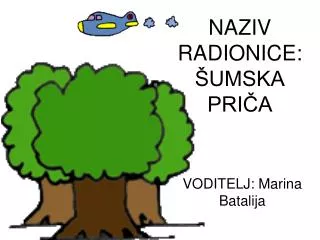 naziv radionice umska pri a