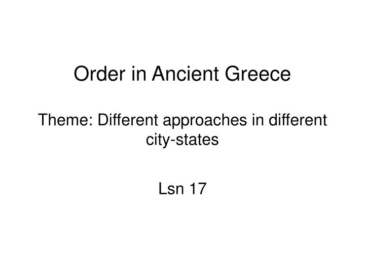 order in ancient greece theme different approaches in different city states