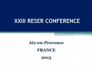 XXIII RESER CONFERENCE