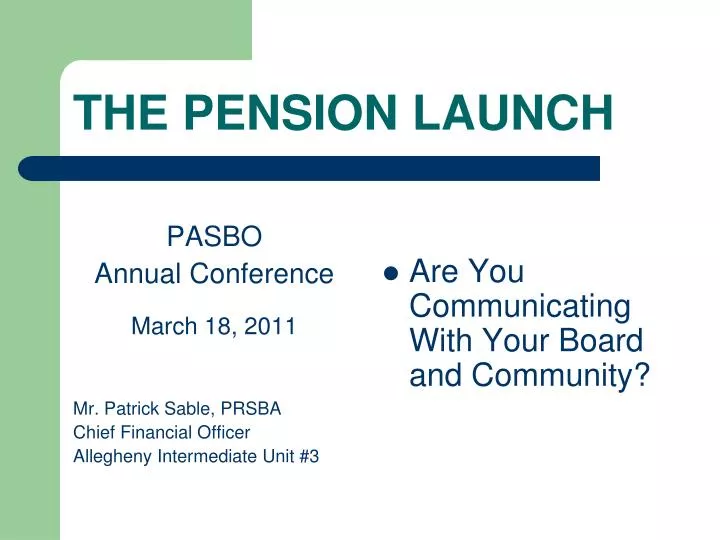 the pension launch