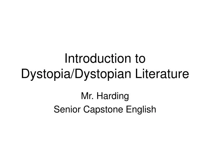 introduction to dystopia dystopian literature