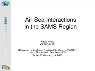 Air-Sea Interactions in the SAMS Region