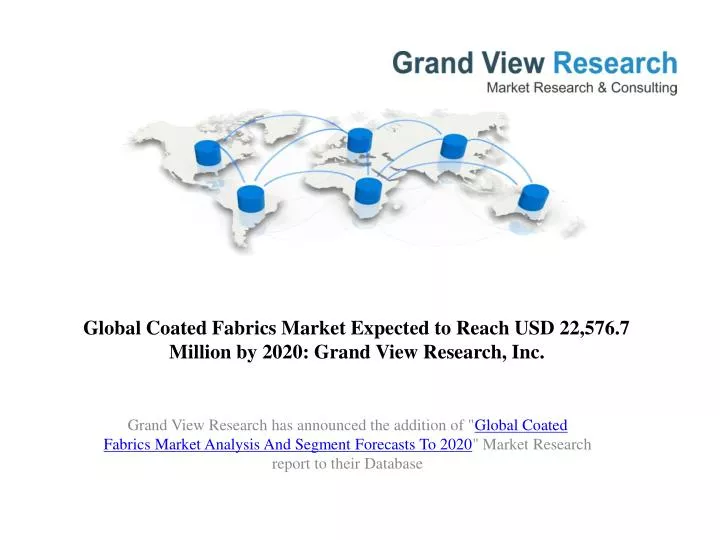 global coated fabrics market expected to reach usd 22 576 7 million by 2020 grand view research inc