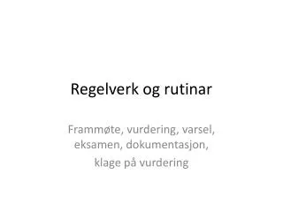 regelverk og rutinar