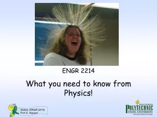 What you need to know from Physics!