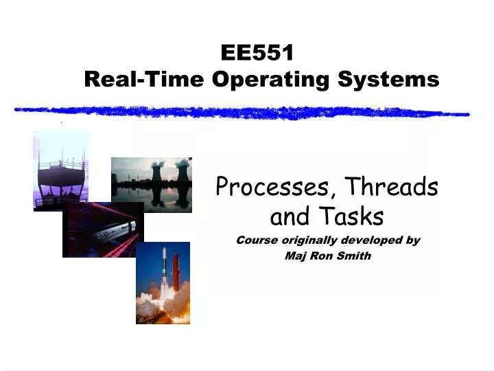 ee551 real time operating systems