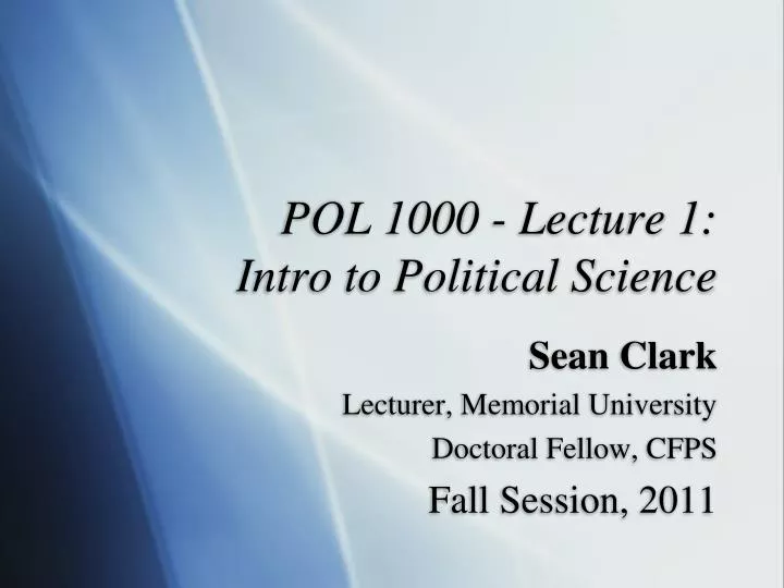 pol 1000 lecture 1 intro to political science