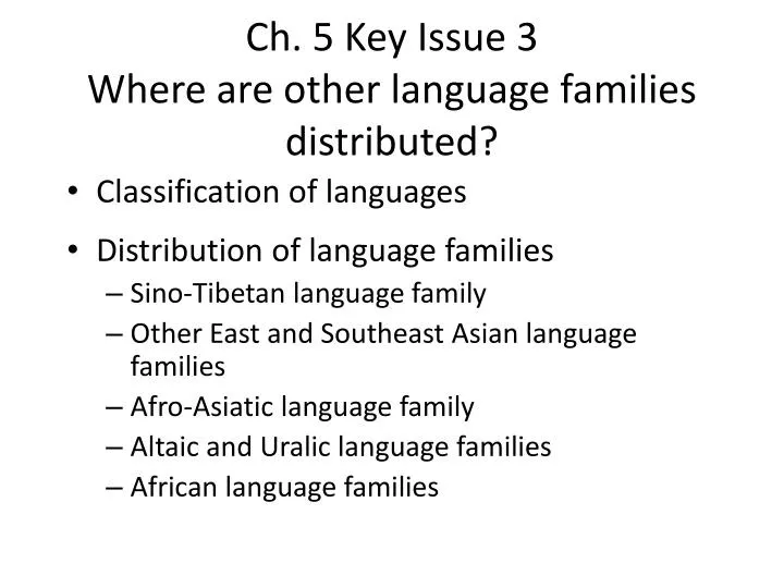 ch 5 key issue 3 where are other language families distributed