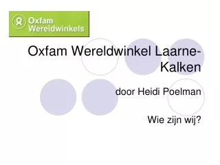 Oxfam Wereldwinkel Laarne-Kalken