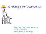 The Americans with Disabilities Act