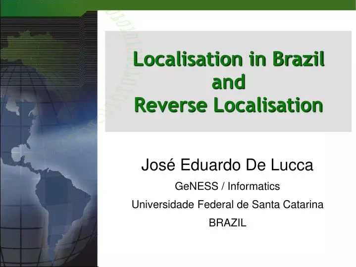 localisation in brazil and reverse localisation