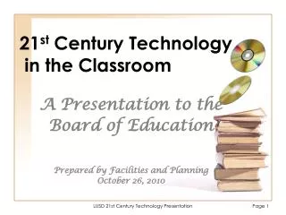 21 st Century Technology in the Classroom