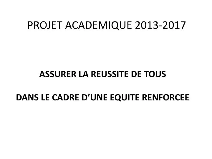 projet academique 2013 2017