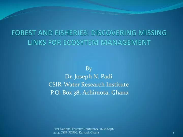 forest and fisheries discovering missing links for ecosytem management