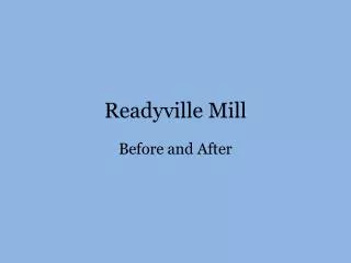Readyville Mill