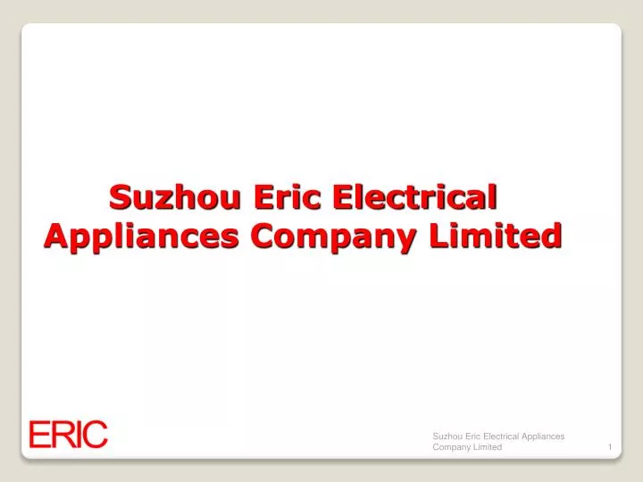 suzhou eric electrical appliances company limited