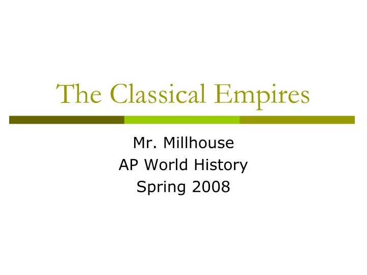 the classical empires