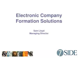 Electronic Company Formation Solutions Sam Lloyd Managing Director