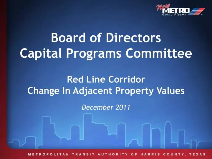 board of directors capital programs committee red line corridor change in adjacent property values