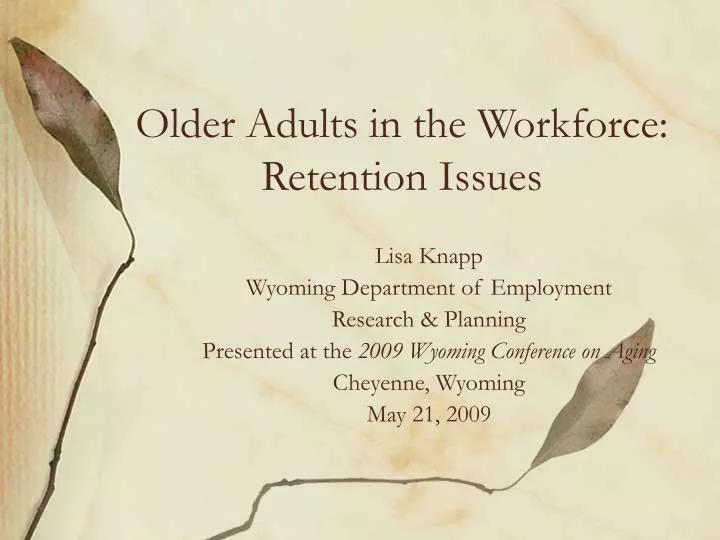 older adults in the workforce retention issues
