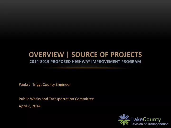 overview source of projects 2014 2019 proposed highway improvement program