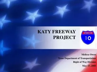 KATY FREEWAY PROJECT