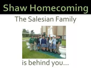 Shaw Homecoming